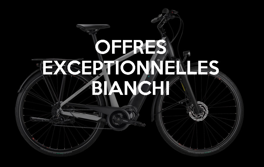 Offres exceptionnelles BIANCHI